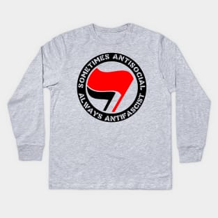 Sometimes Antisocial, Always Antifascist - Antifa, Socialist, Leftist Kids Long Sleeve T-Shirt